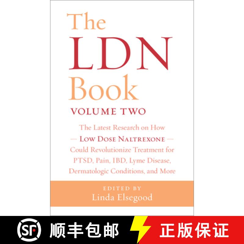 【3-4周达】LDN Book, Volume Two: The Latest Research on How Low Dose Naltrexone Could Revolutionize T... [9781603589901]