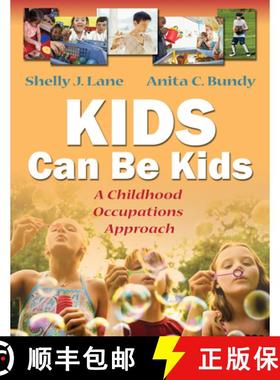 【3-4周达】Kids Can Be Kids: A Childhood Occupations Approach [9780803612280]
