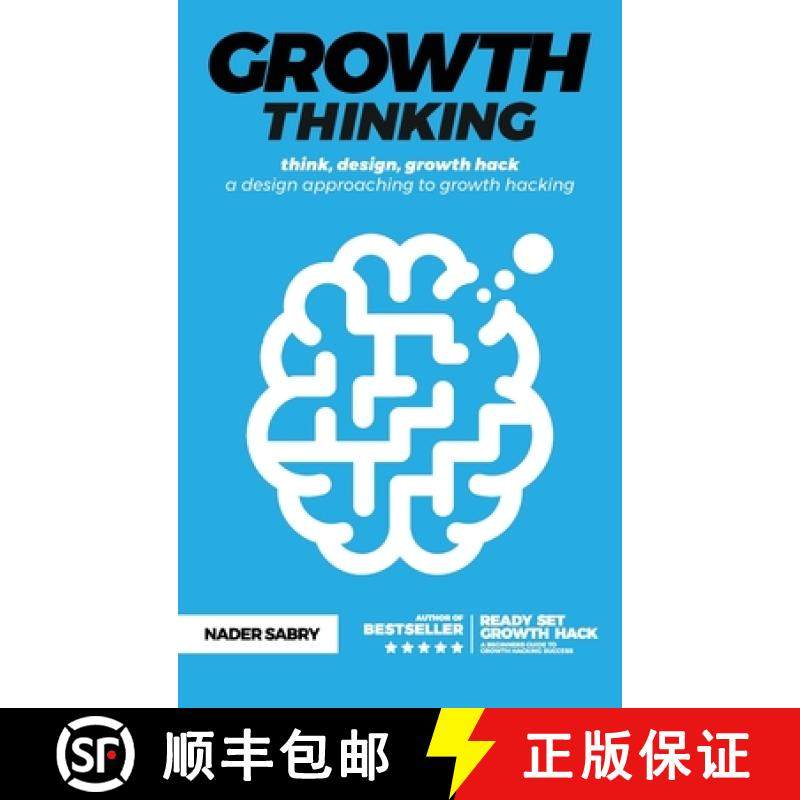 【3-4周达】Growth thinking : think, design, growth hack -- a design approaching to growth hacking [9781916356962]