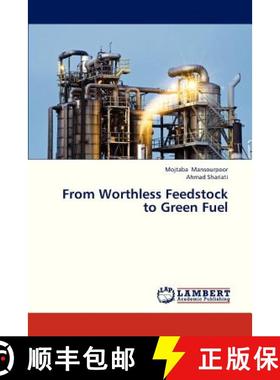 预订 From Worthless Feedstock to Green Fuel [9783659328190]