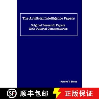 【3-4周达】精装 The Artificial Intelligence Papers: Original Research Papers With Tutorial Commentaries [9781068620010]
