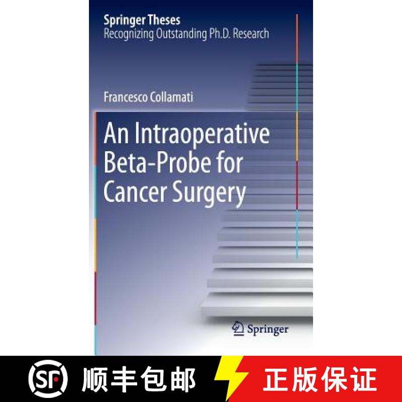 【3-4周达】An Intraoperative Beta-Probe for Cancer Surgery [9783319336985]