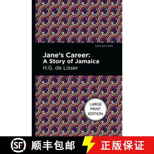 【3-4周达】Jane's Career : Large Print Edition - A Story of Jamaica [9781513137261]
