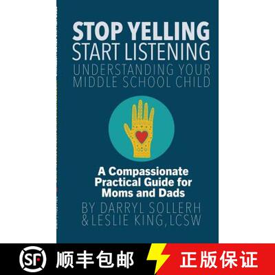 【3-4周达】STOP YELLING, START LISTENING - Understanding Your Middle School Child [9781105572647]