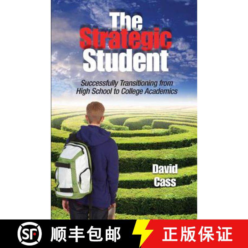 【3-4周达】The Strategic Student: Successfully Transitioning from High School to College Academics [9780983886303]