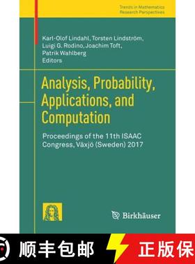 【3-4周达】Analysis, Probability, Applications, and Computation : Proceedings of the 11th ISAAC Congr... [9783030044589]
