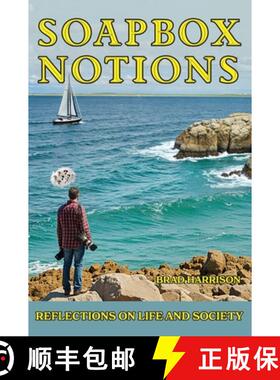 【3-4周达】Soapbox Notions: Reflections on Life and Society [9798991117937]