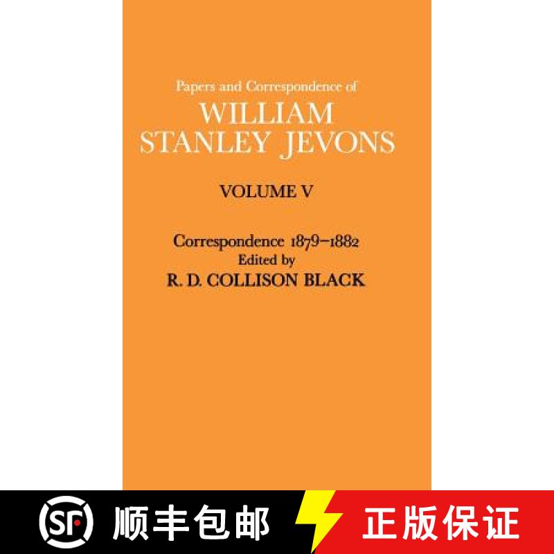 【3-4周达】Papers and Correspondence of William Stanley Jevons : Volume 5: Correspondence, 1879-1882 [9780333199787]