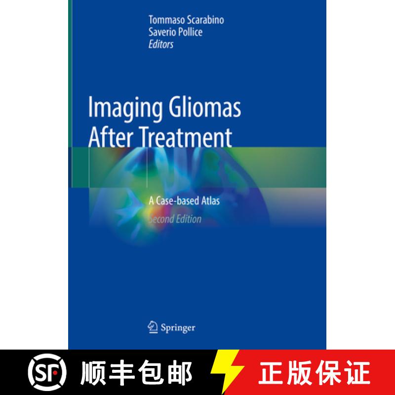 【4周达】Imaging Gliomas After Treatment: A Case-Based Atlas [9783030312091]