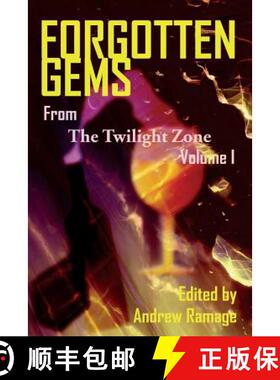 【3-4周达】Forgotten Gems From The Twilight Zone: A Collection Of Television Scripts Volume 1 [9781629331379]