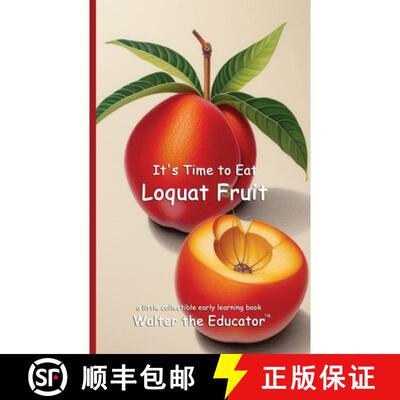 【3-4周达】It's Time to Eat Loquat Fruit [9798348383992]