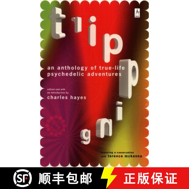【4周达】Tripping: An Anthology of True-Life Psychedelic Adventures [9780140195743]