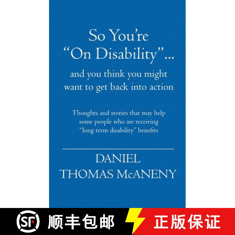 预订 So You're: On Disability... and you think you might want to get back into action [9780964649002]