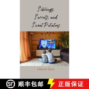 【3-4周达】Siblings, Secrets, and Sweet Potatoes [9783690857925]