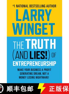 【3-4周达】The Truth (And Lies!) Of Entrepreneurship : Make Your Business A Profit Generating Dream, ... [9781722506841]