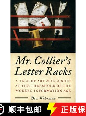 【3-4周达】Mr. Collier's Letter Racks: A Tale of Art and Illusion at the Threshold of the Modern Info... [9780199738861]