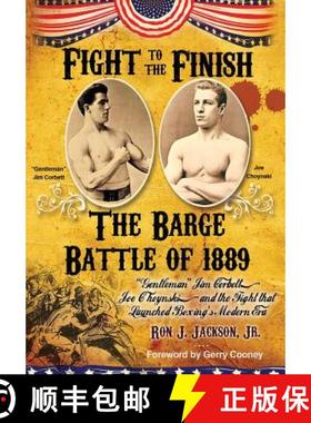 【3-4周达】Fight To The Finish - The Battle of the Barge: : The Battle of the Barge: Gentleman Jim Co... [9781681791449]