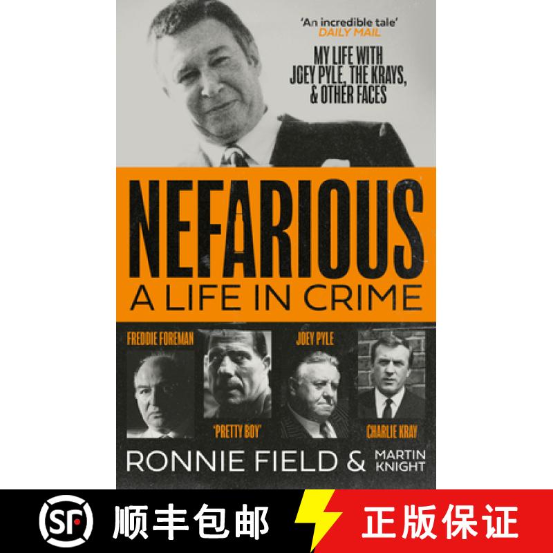 【3-4周达】NEFARIOUS PB : A life in crime - my life with Joey Pyle, the Krays and other faces [9780008659066]