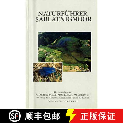 预订 精装 Naturführer Sablatnigmoor [9783853280027]