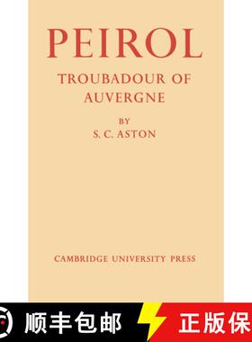 【3-4周达】Peirol: Troubadour of Auvergne [9780521155519]