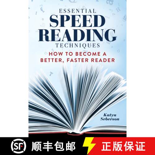 【3-4周达】Essential Speed Reading Techniques: How to Become a Better, Faster Reader [9781641526081]