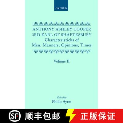 【3-4周达】精装 Characteristicks of Men, Manners, Opinions, Times: Volume II [9780198123774]