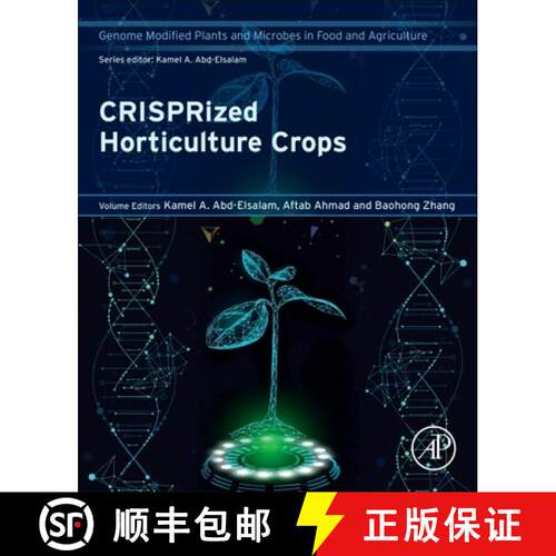 【3-4周达】CRISPRized Horticulture Crops: Genome Modified Plants and Microbes in Food and Agriculture [9780443132292]