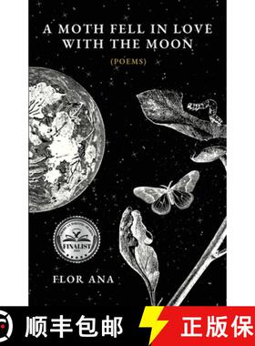 【3-4周达】A Moth Fell In Love With The Moon [9798986989150]