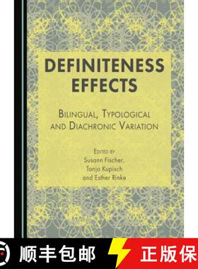 预订 Definiteness Effects : Bilingual, Typological and Diachronic Variation [9781443890571]