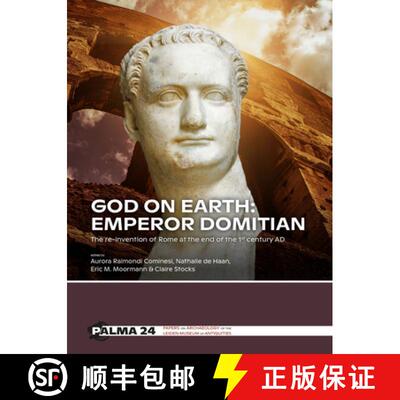 【3-4周达】God on Earth: Emperor Domitian: The Re-Invention of Rome at the End of the 1st Century Ad [9789088909559]