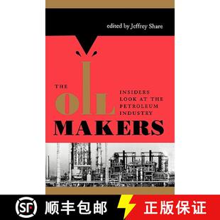 Industry Makers the Look Oil Insiders 9781585440399 预订 Petroleum The