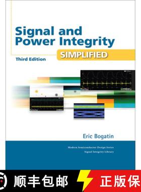 【3-4周达】Signal and Power Integrity - Simplified: Signal Power Integr Simpl_3 [9780134513416]