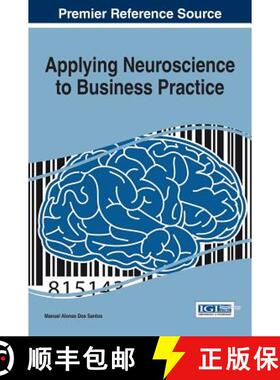 【3-4周达】Applying Neuroscience to Business Practice [9781522510284]
