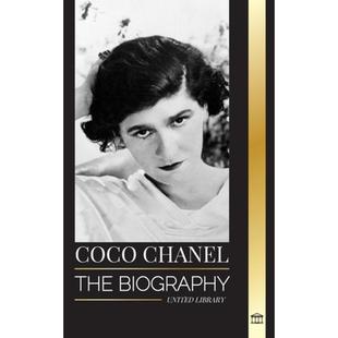 biography Chanel Coco 9789464901191 founded 4周达 the fashion of... and The House designer that life French