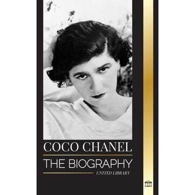 【4周达】Coco Chanel: The biography and life of the French fashion designer that founded the House of... [9789464901191]