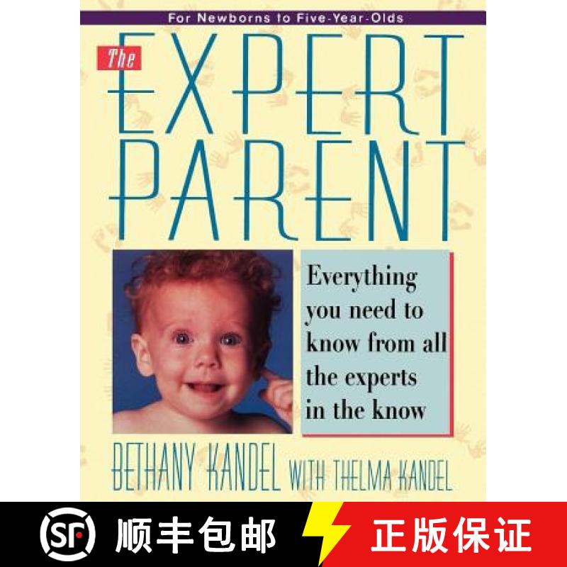 【3-4周达】Expert Parent: Everything You Need to Know from All the Experts in the Know [9780671891992]