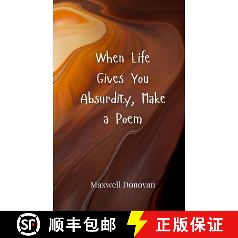 【3-4周达】When Life Gives You Absurdity, Make a Poem [9783690857550]