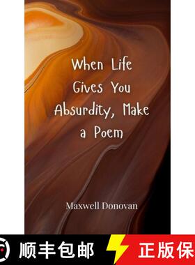 预订 When Life Gives You Absurdity, Make a Poem [9783690857550]