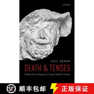 Presence Tenses France Death Modern 4周达 9780198754039 and Early Posthumous