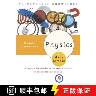 【3-4周达】Physics Made Simple: A Complete Introduction to the Basic Principles of This Fundamental S... [9780767917018]