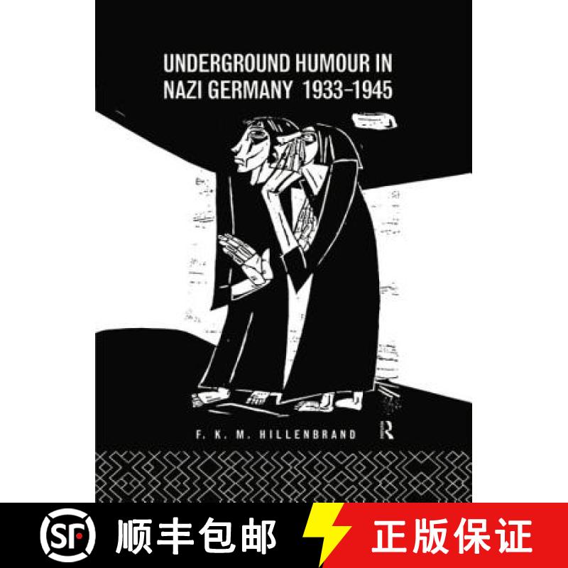 【3-4周达】Underground Humour in Nazi Germany, 1933-1945 [9781138006720]