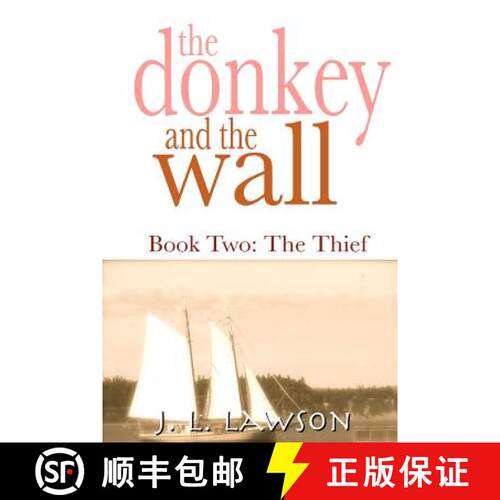 【3-4周达】The donkey and the wall: Book Two: The Thief [9780983660163]
