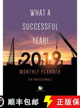 预订 What a Successful Year! 2019 Monthly Planner for Professionals [9781541966420]