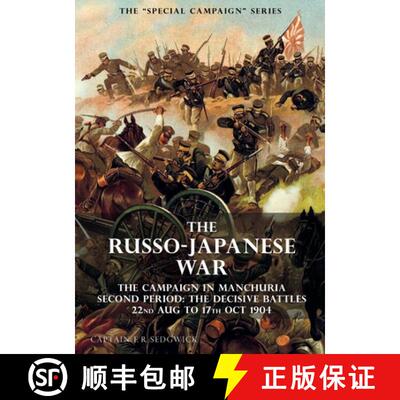 【3-4周达】The Special Campaign Series: THE RUSSO-JAPANESE WAR 1904 to 1905: The Campaign in Manchuri... [9781783315192]