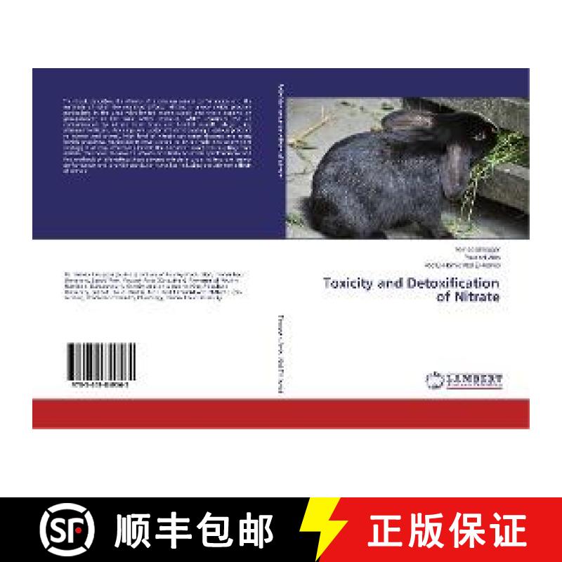 预订 Toxicity and Detoxification of Nitrate [9783659849565]