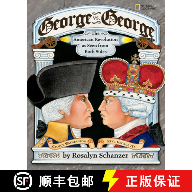 【3-4周达】George Vs. George: The American Revolution as Seen from Both Sides [9781426300424]