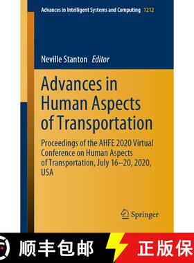 【3-4周达】Advances in Human Aspects of Transportation: Proceedings of the AHFE 2020 Virtual Conferen... [9783030509422]