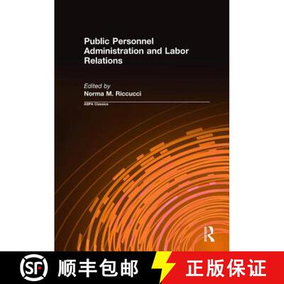 【3-4周达】精装 Public Personnel Administration and Labor Relations [9780765616791]