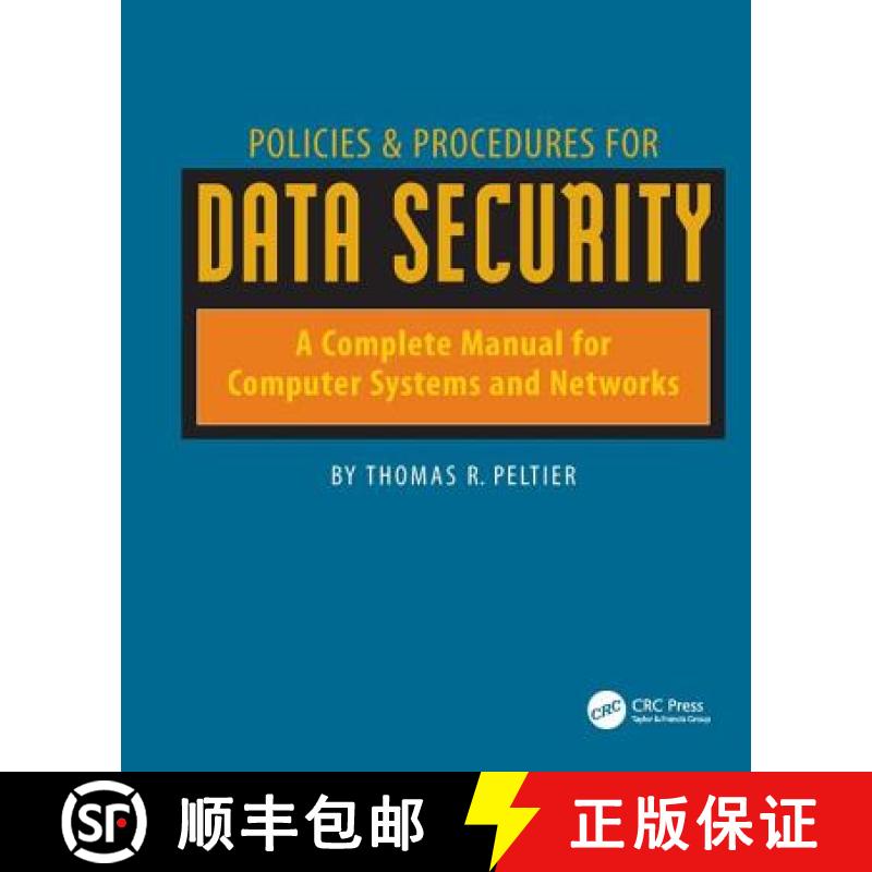 【3-4周达】Policies & Procedures for Data Security: A Complete Manual for Computer Systems and Networ... [9781138412187]