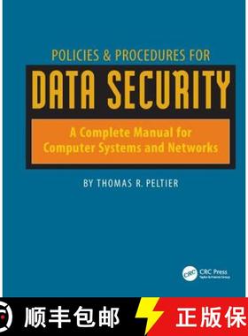【3-4周达】Policies & Procedures for Data Security: A Complete Manual for Computer Systems and Networ... [9781138412187]